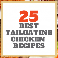 25 Best Tailgating Chicken Recipes