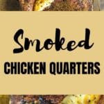 smoked chicken quarters